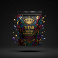 TITAN Creatine Monohydrate Micronized - Crown Edition