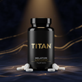 Black bottle with gold "TITAN" logo and "MELATOIN SLEEP SUPPORT" label, surrounded by white tablets on a dark background.
